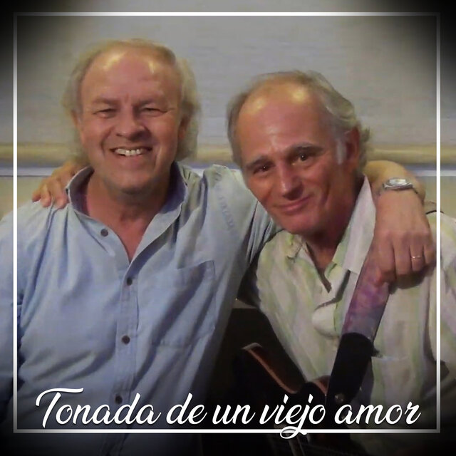 Tonada De Un Viejo Amor