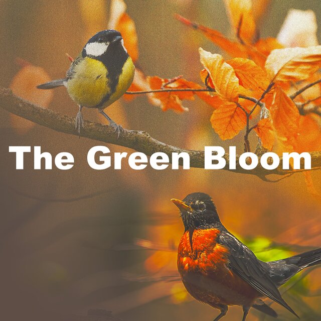 The Green Bloom