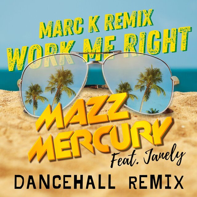 Work Me Right (feat. Janely & Marc K)