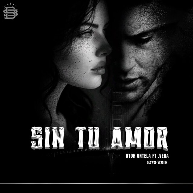 Sin Tu Amor (feat. VERA) [Slowed Versión]