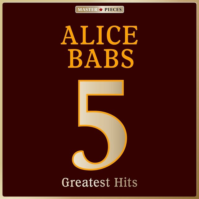 Masterpieces presents Alice Babs: 5 Greatest Hits