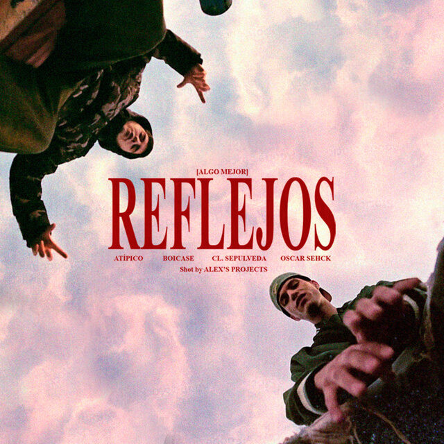 Reflejos / Algo Mejor