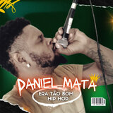 era tão bom HIP HOP