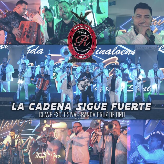 La Cadena Sigue Fuerte (Con Banda)