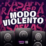 MODO VIOLENTO