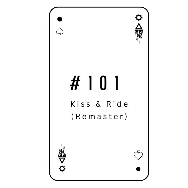 Kiss and Ride #101 (Remaster 2024)
