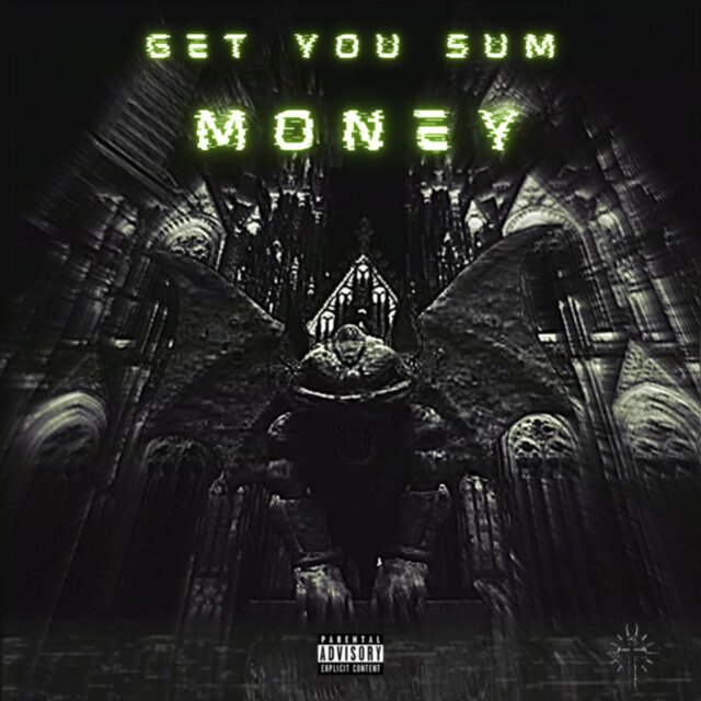 GET YOU SUM MONEY