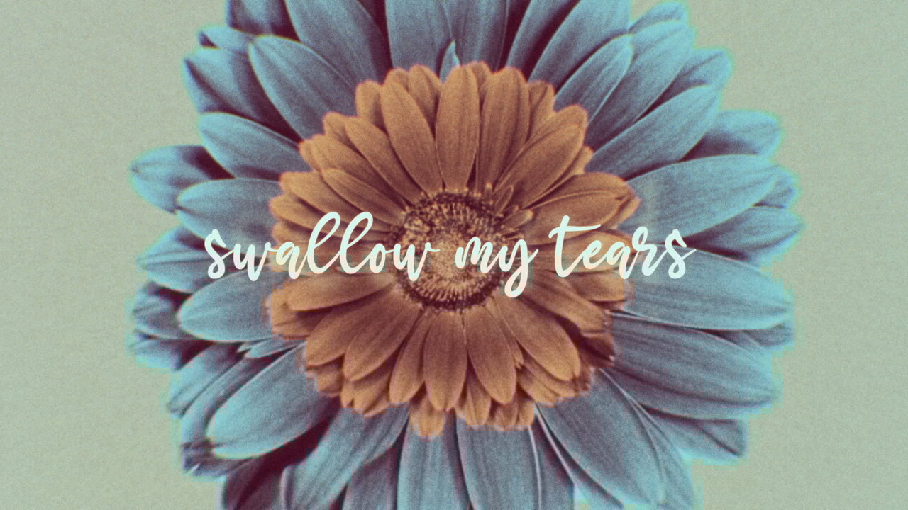 Swallow My Tears