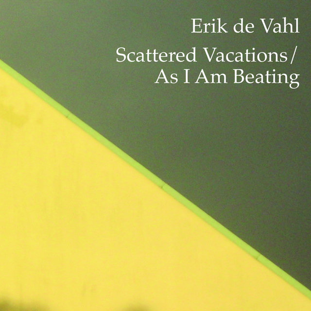 Scattered Vacations
