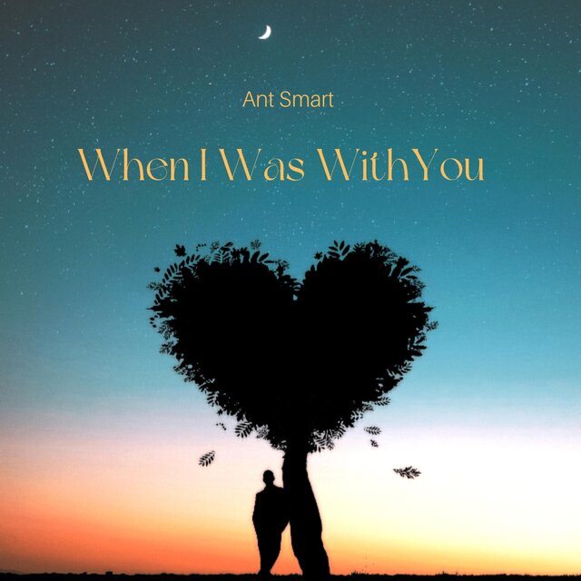 When I Was With You