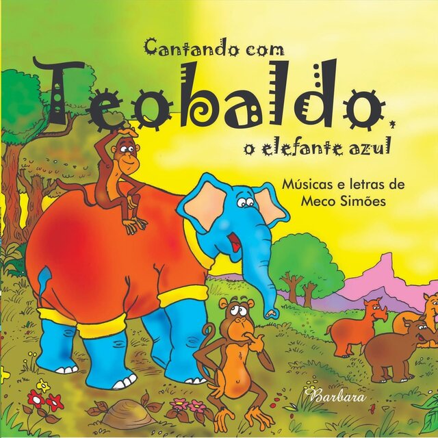 Cantando Com Teobaldo, O Elefante Azul