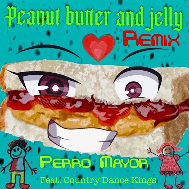 Peanut Butter and Jelly (Remix)