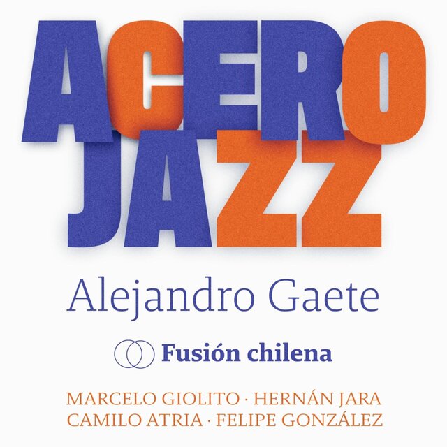 ACERO JAZZ FUSIÓN CHILENA
