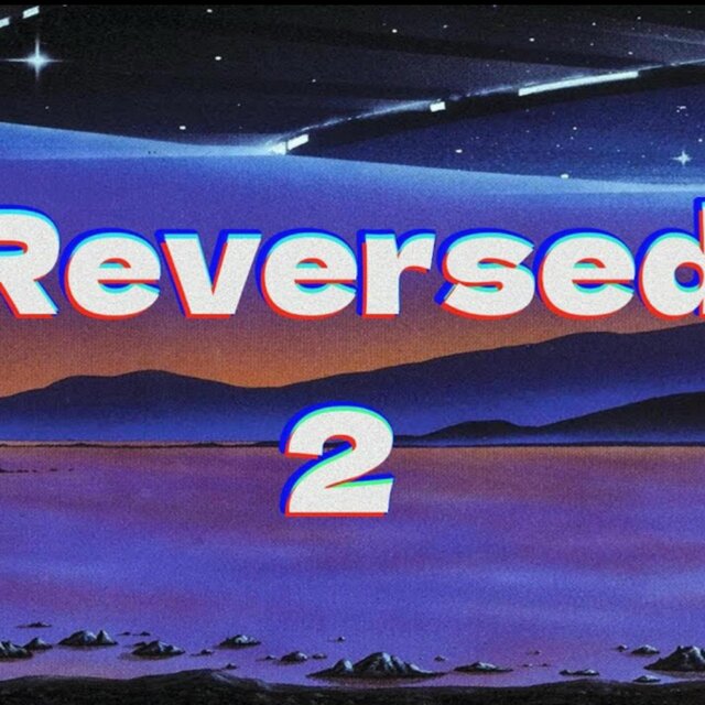 Resonance Reversed, Vol. 2