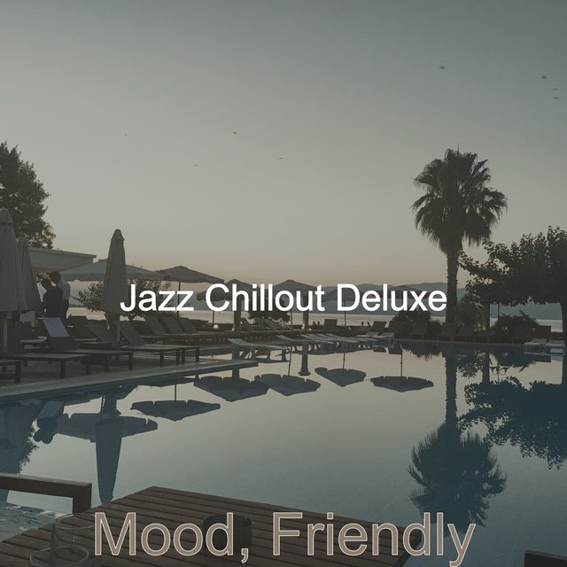 Mood, Friendly