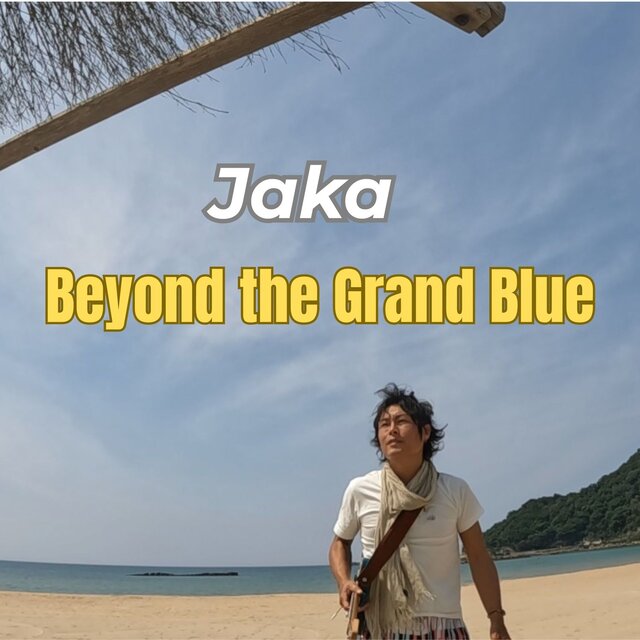 Beyond the Grand Blue