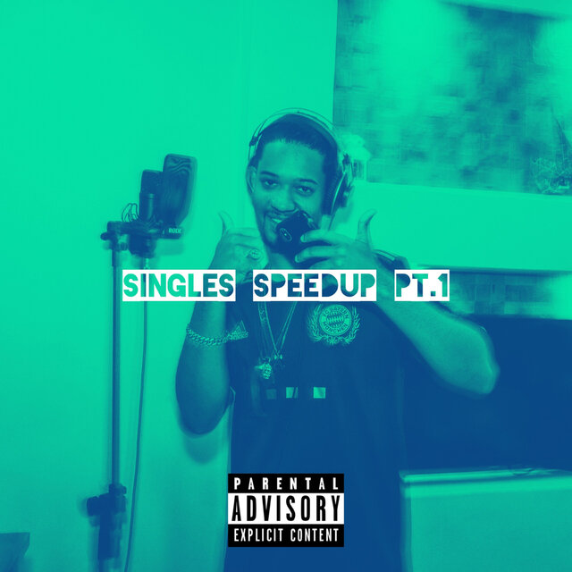SINGLES SPEEDUP PT.1