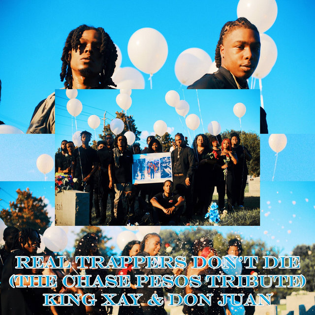 Real Trappers Don't Die (The ChasePesos Tribute)