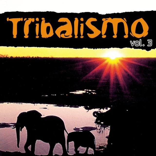 Tribalismo Vol. 3