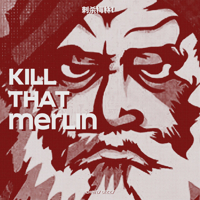 Kill That Merlin