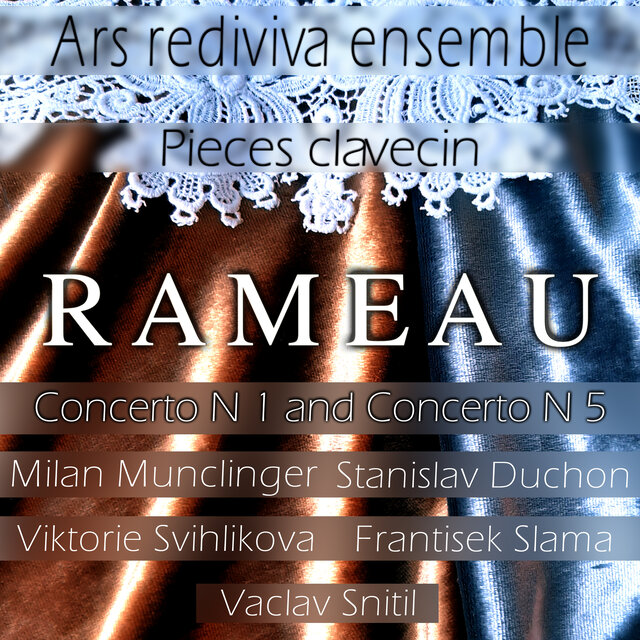 Rameau: Pieces Clavecin Concerto N.1 and Concerto N.5
