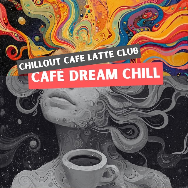 Café Dream Chill: Soothing Ambient for Coffee Lovers