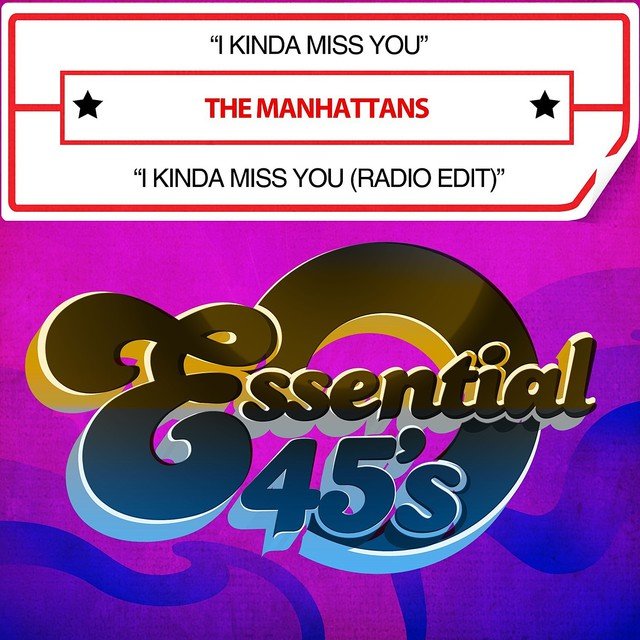 I Kinda Miss You / I Kinda Miss You (Radio Edit) [Digital 45] (Re-mastered)