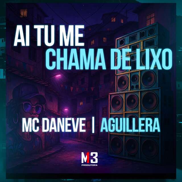 Ai Tu Me Chama de Lixo