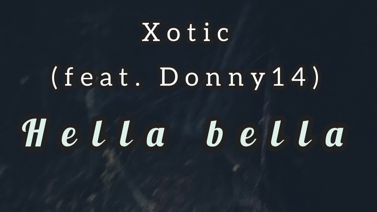 Hella Bella (Lyric Video) (feat. Donny14)