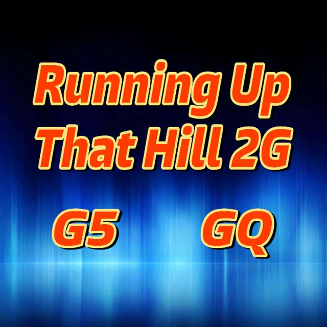 Running Up That Hill 2G (feat. GQ)