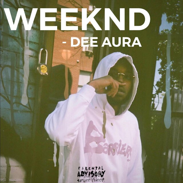 Weeknd (feat. Dee Aura)