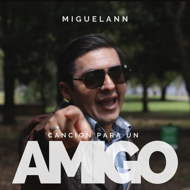 Canción para un Amigo