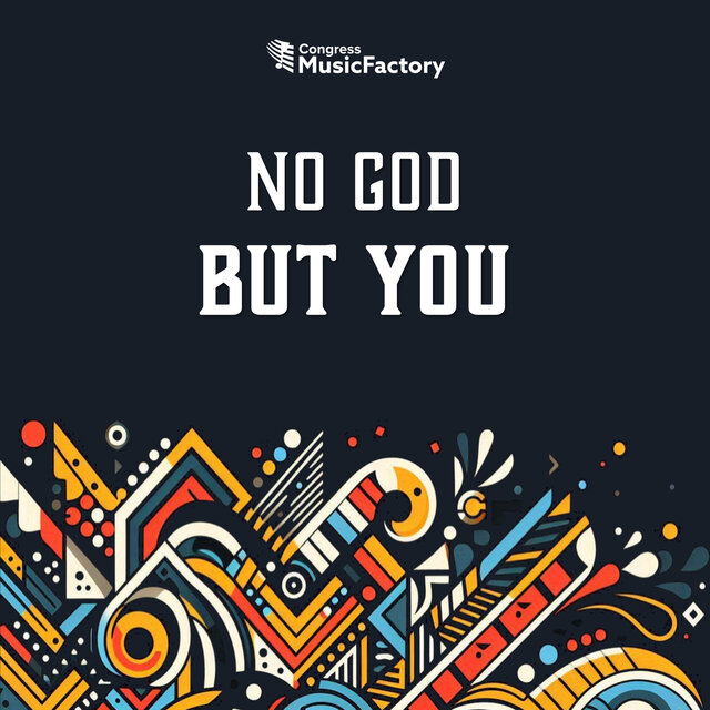 No God But You