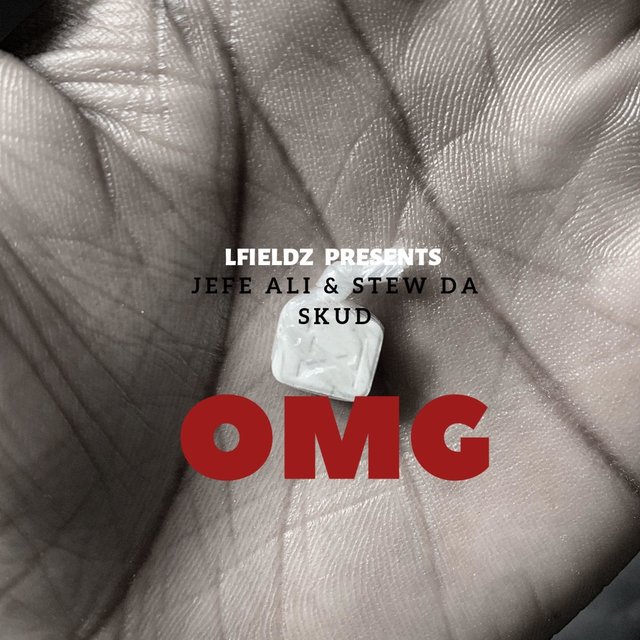 OMG (feat. Stew Da Skud & Jefe Ali)