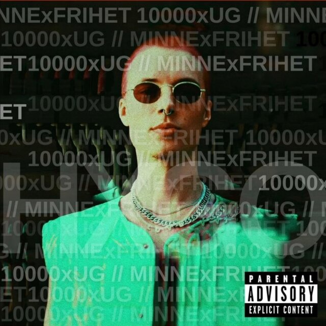 10000xUG // MINNExFRIHET