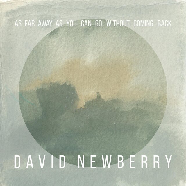 As Far Away As You Can Go Without Coming Back
