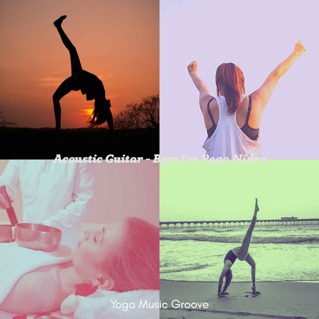 Acoustic Guitar - Bgm for Yoga Nidra