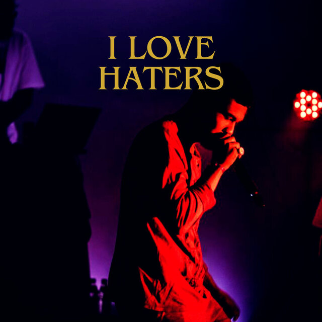I Love Haters