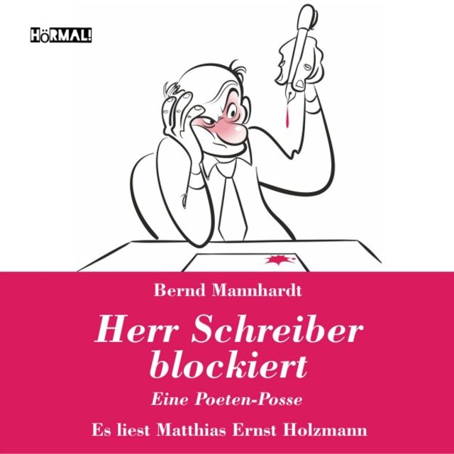 Herr Schreiber blockiert (Eine Poeten-Posse)