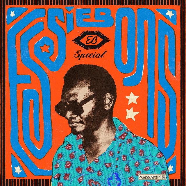 Essiebons Special 1973 - 1984 // Ghana Music Power House [Analog Africa No. 33]