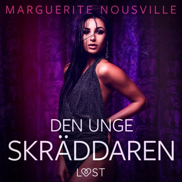 Den unge skräddaren - Erotisk novell (I samarbete med Erika Lust)