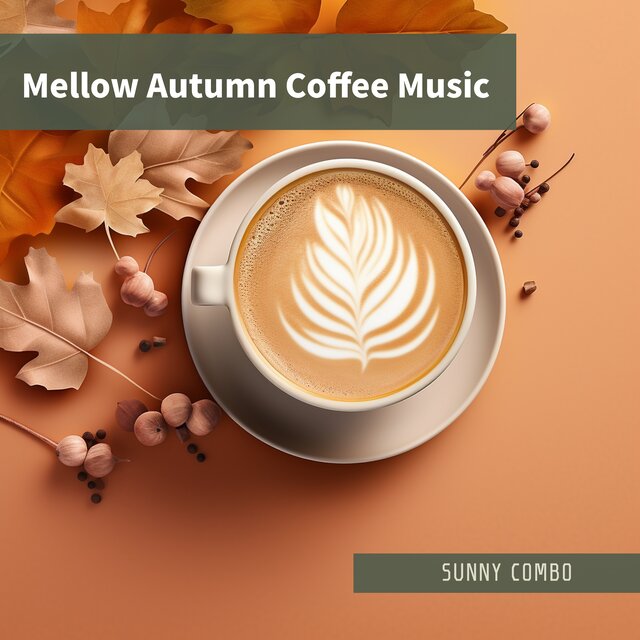 Mellow Autumn Coffee Music