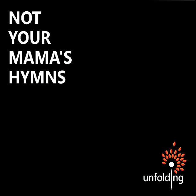 Not Your Mama's Hymns