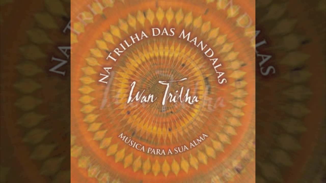 Ivan Trilha - Na Trilha das Mandalas