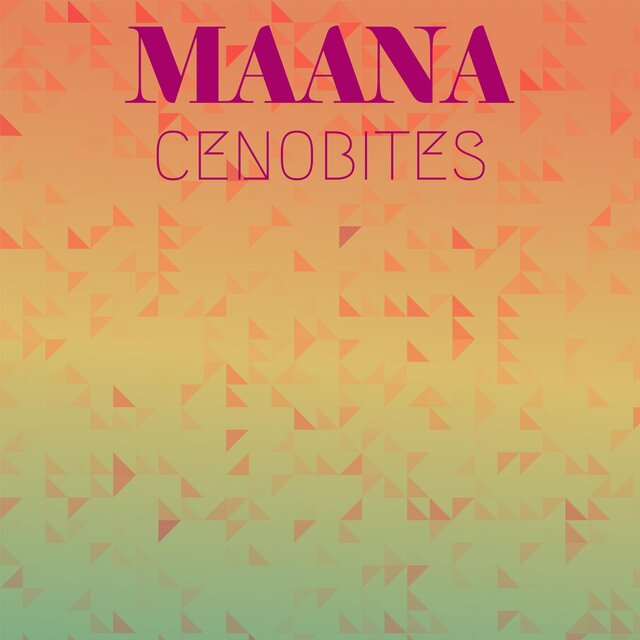 Maana Cenobites