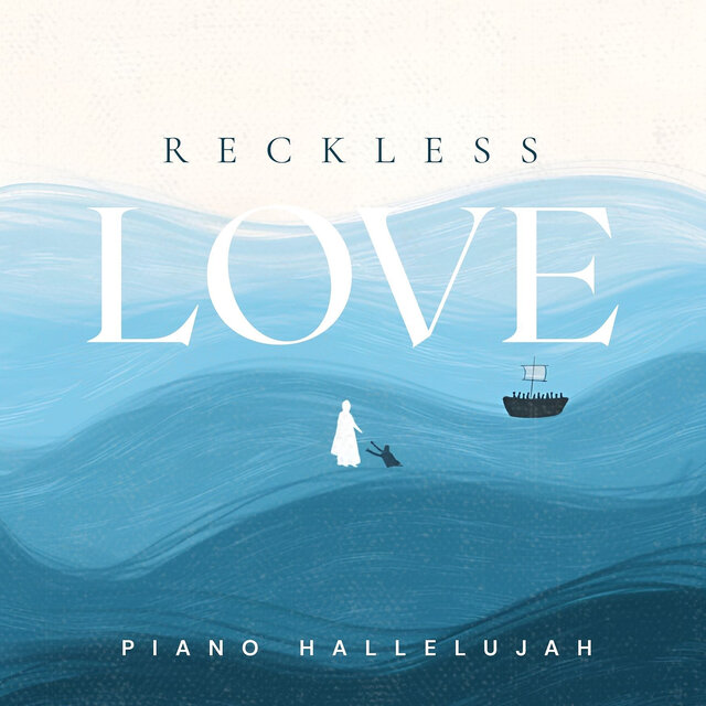 Reckless Love (Piano Cover)