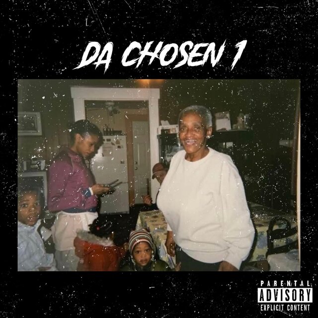 Da Chosen 1