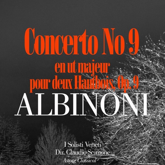 Albinoni: Concerto No. 9 en ut majeur pour deux Hautbois, Op. 9