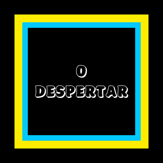 O DESPERTAR