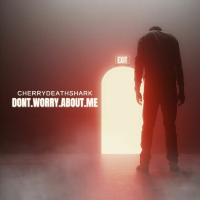 Don’t.Worry.About.Me.